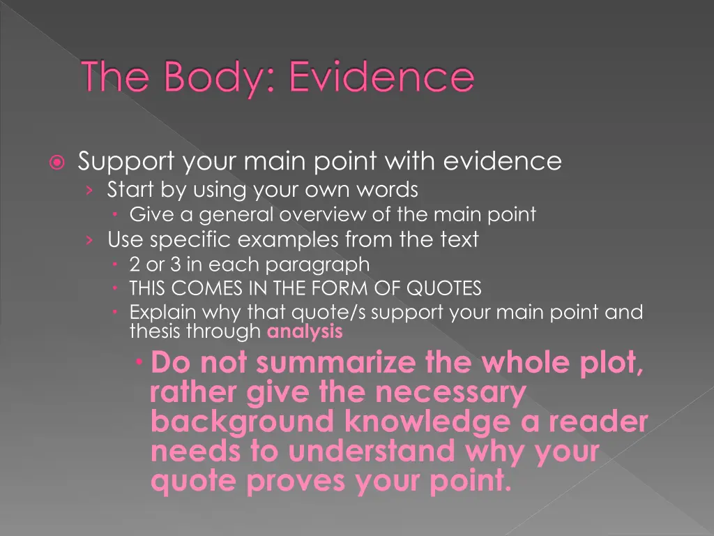 the body evidence