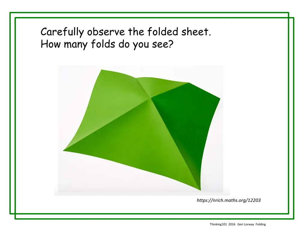 carefully observe the folded sheet how many folds 3