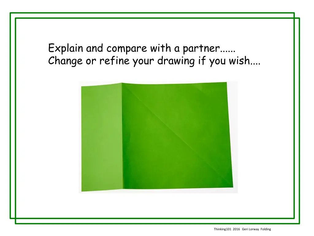 explain and compare with a partner change