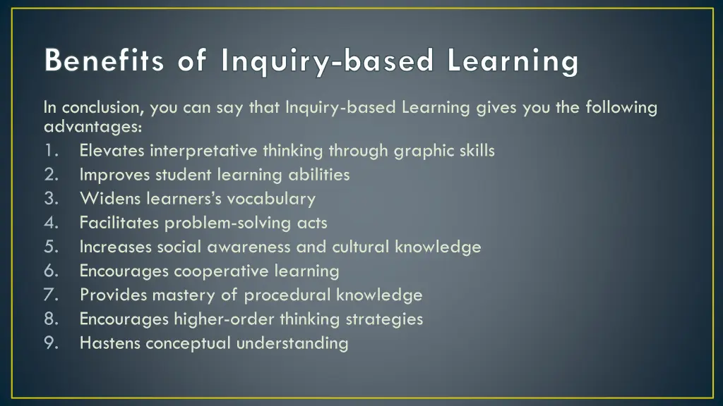 benefits of inquiry based learning