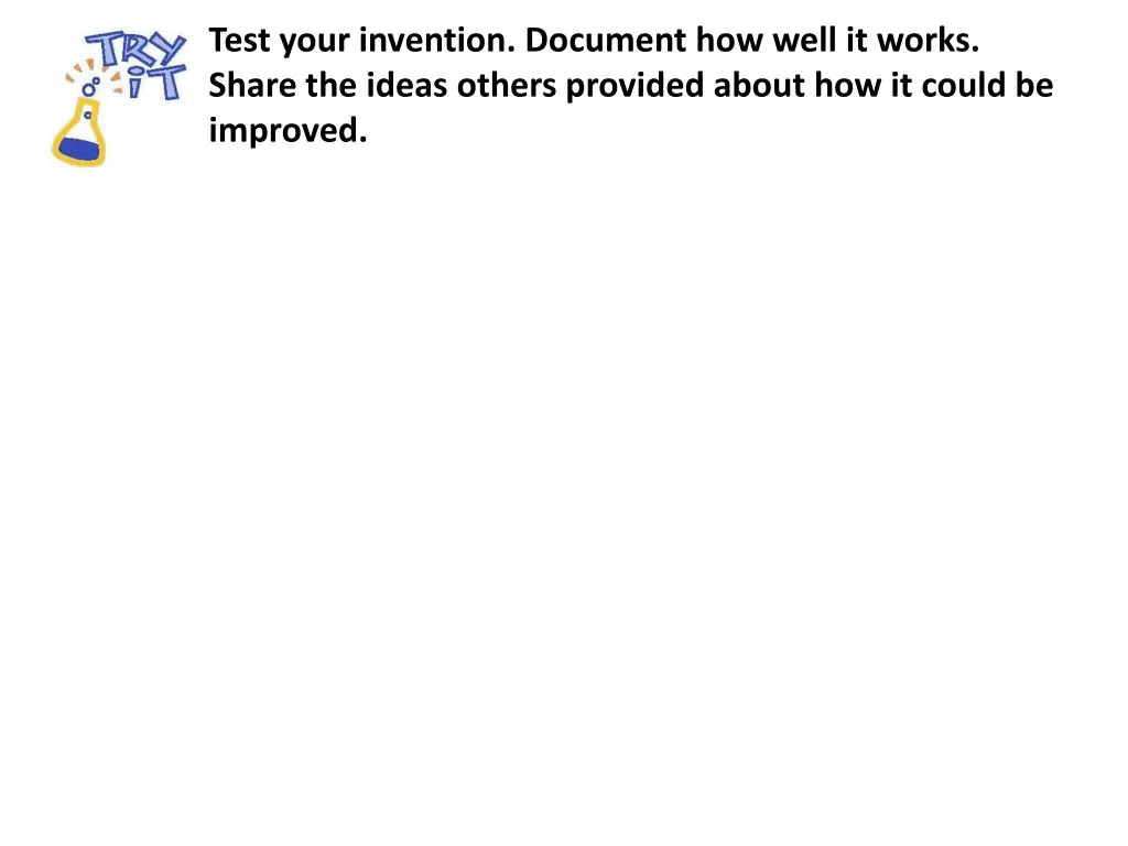 test your invention document how well it works