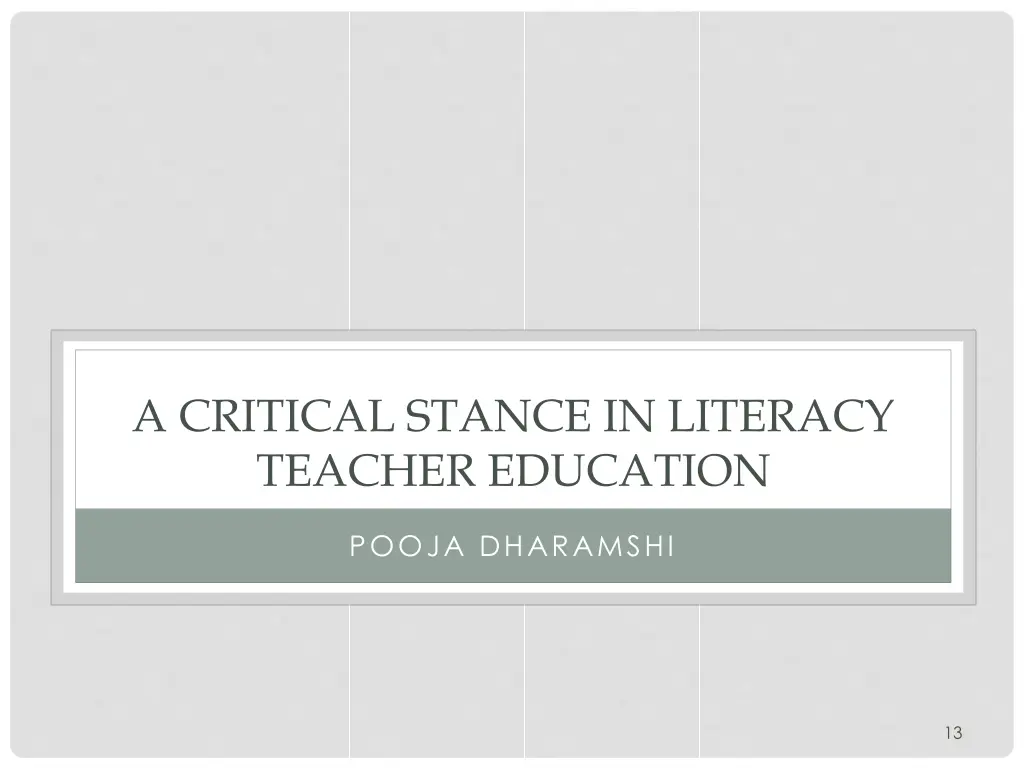 a critical stance in literacy teacher education