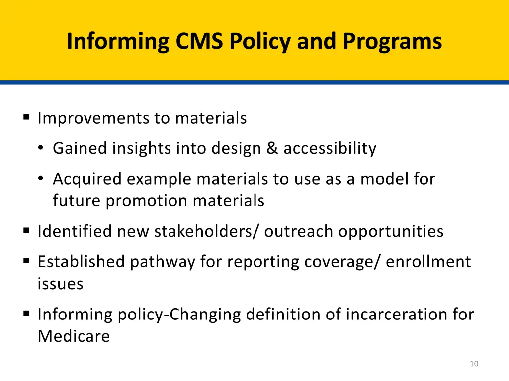 informing cms policy and programs