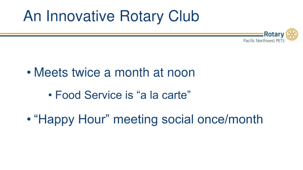 an innovative rotary club