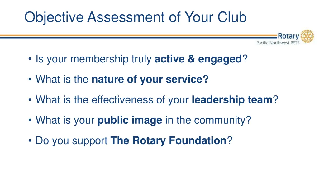 objective assessment of your club