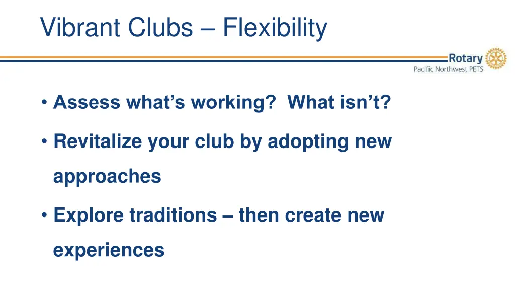 vibrant clubs flexibility