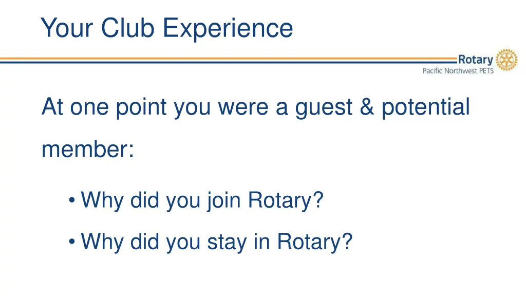 your club experience