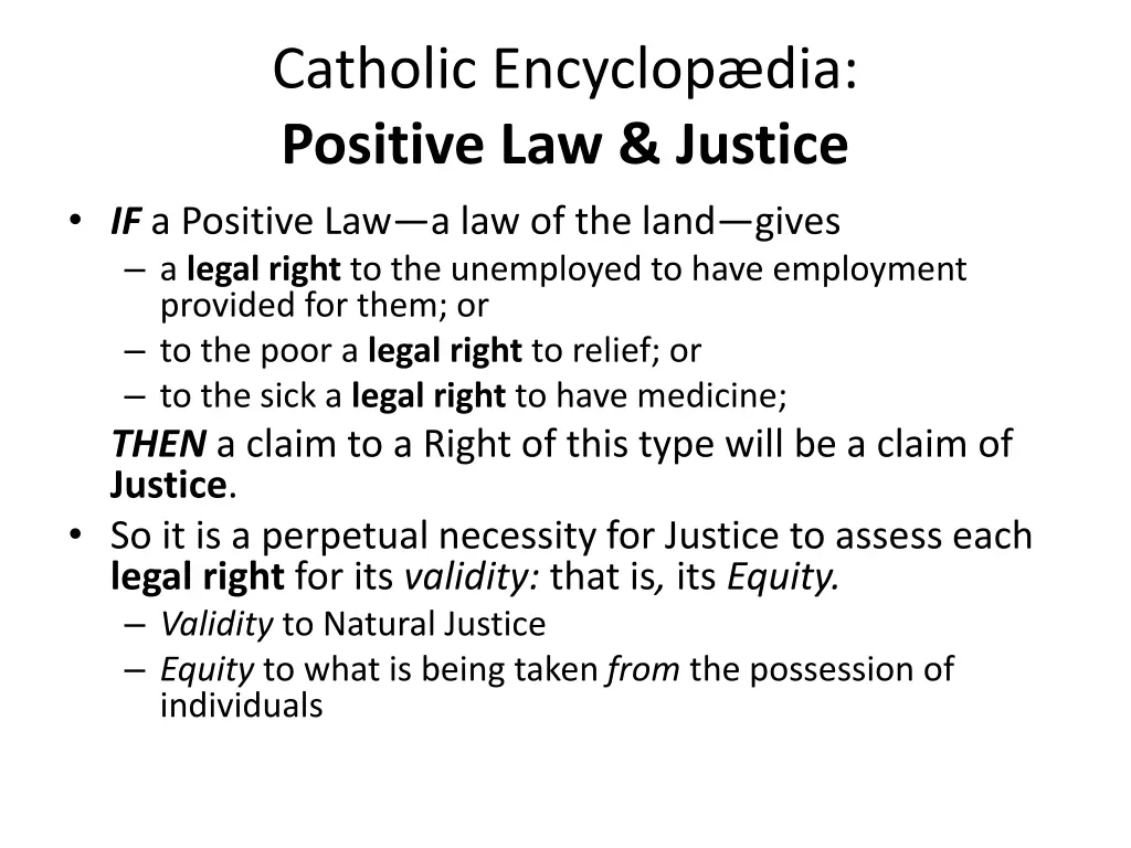 catholic encyclop dia positive law justice