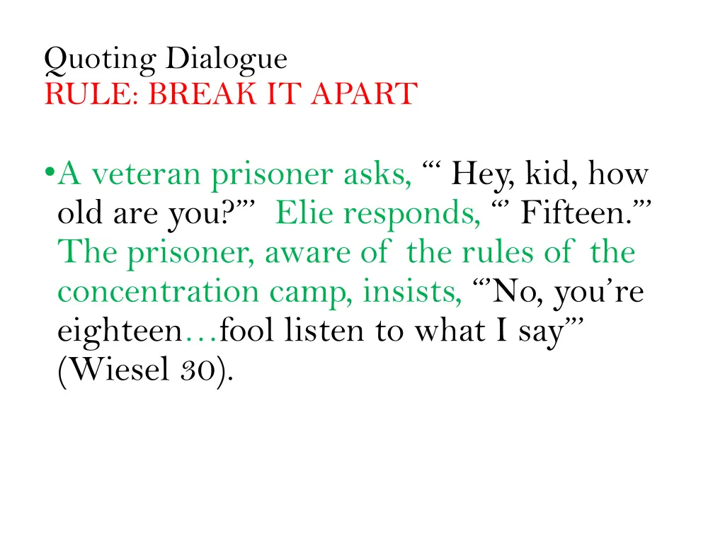 quoting dialogue rule break it apart