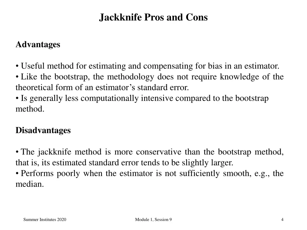 jackknife pros and cons