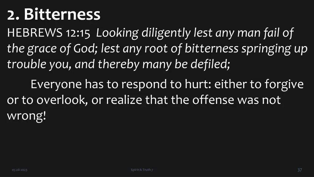 2 bitterness hebrews 12 15 looking diligently