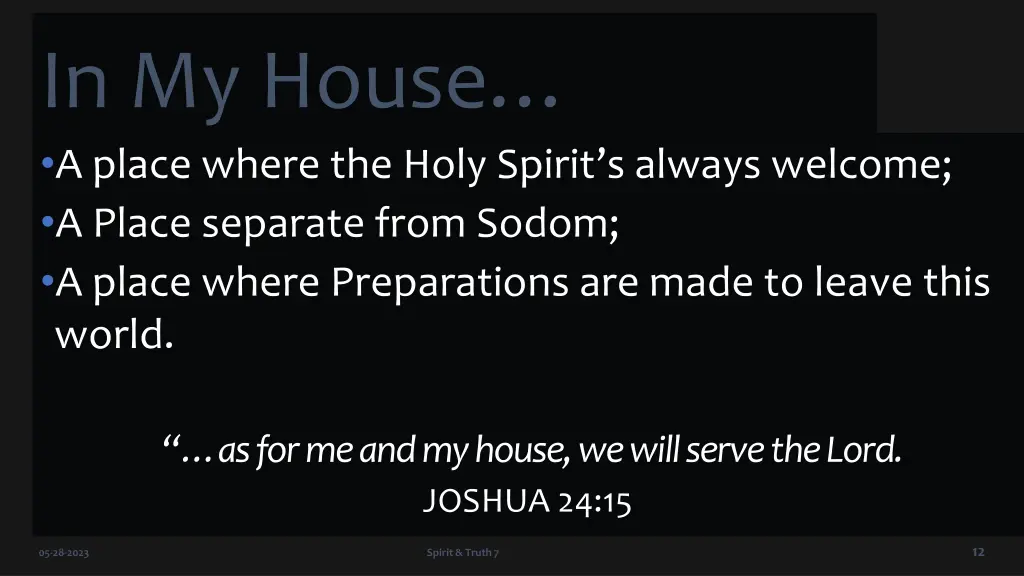 in my house a place where the holy spirit