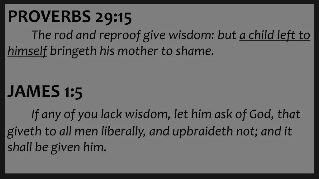 proverbs 29 15 the rod and reproof give wisdom