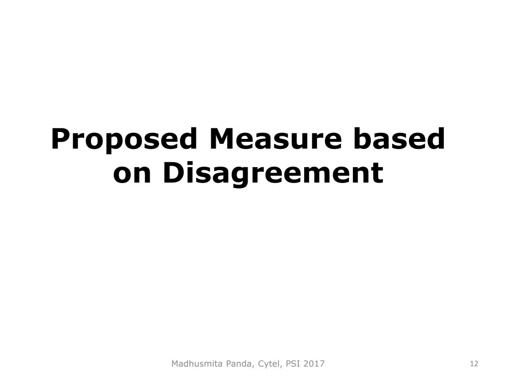 proposed measure based on disagreement