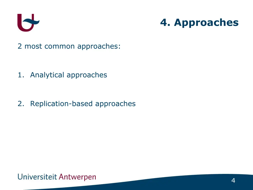 4 approaches