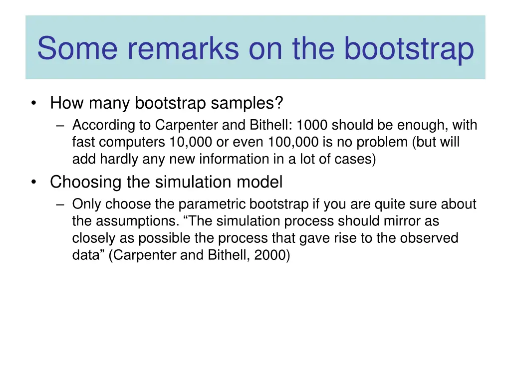 some remarks on the bootstrap