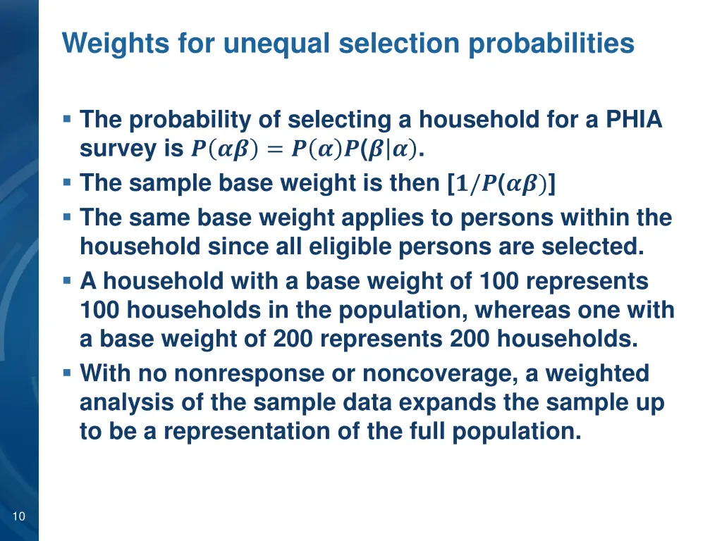 weights for unequal selection probabilities