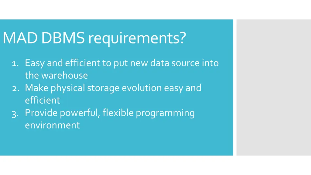 mad dbms requirements