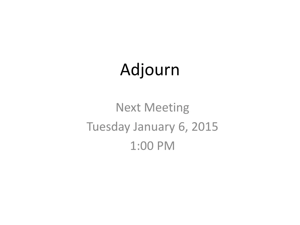 adjourn