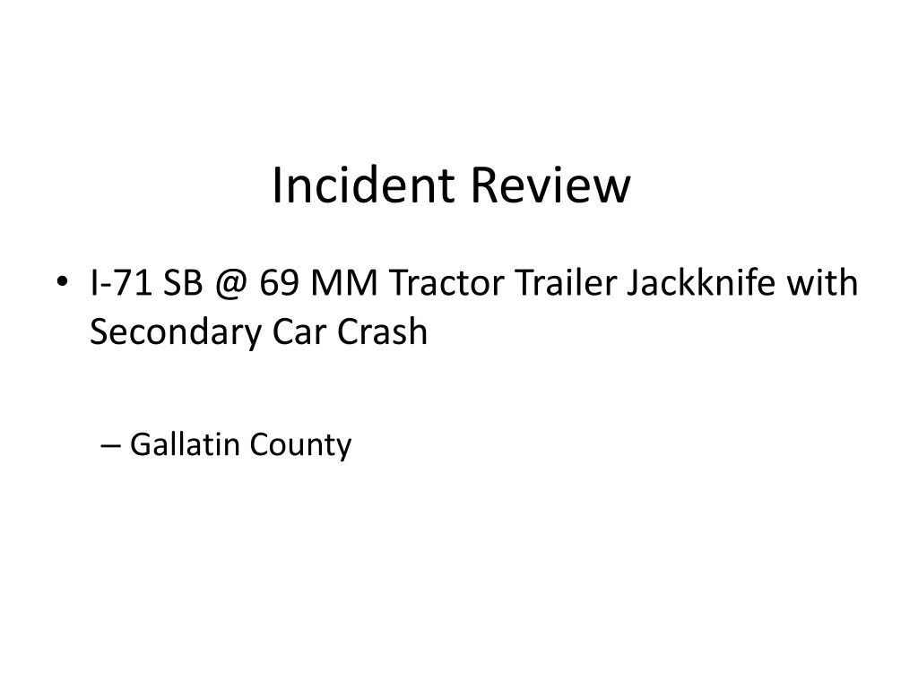 incident review 3