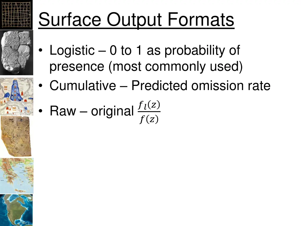 surface output formats