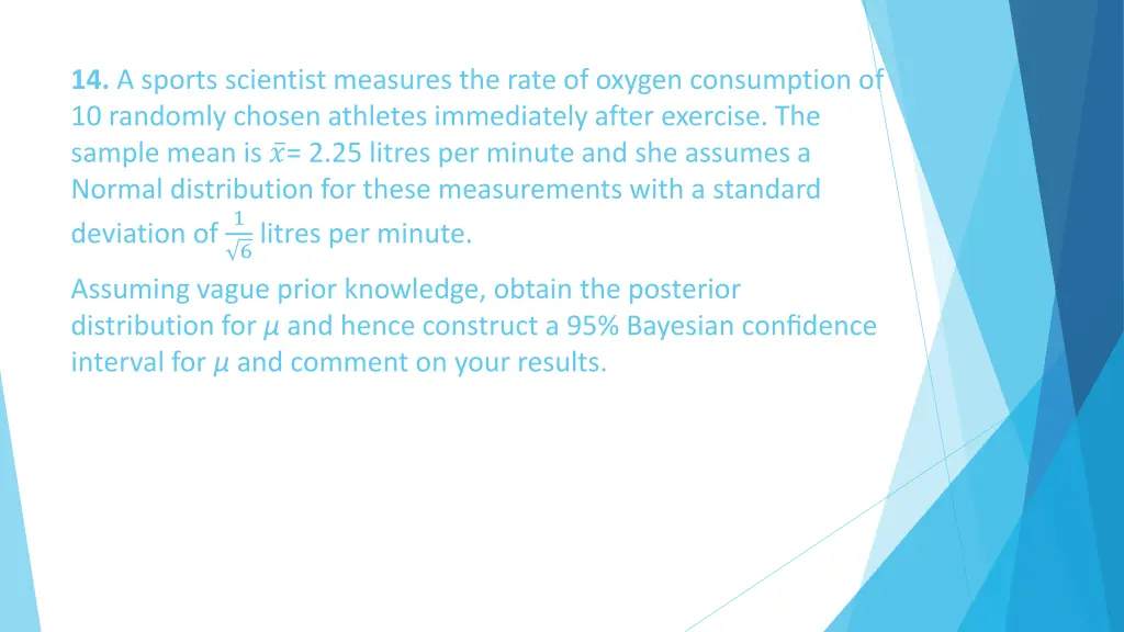 14 a sports scientist measures the rate of oxygen