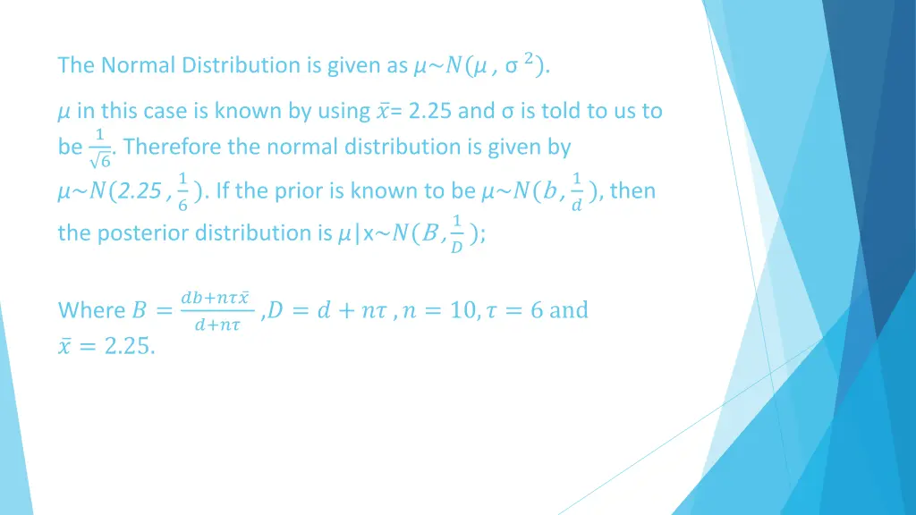 the normal distribution is given as 2