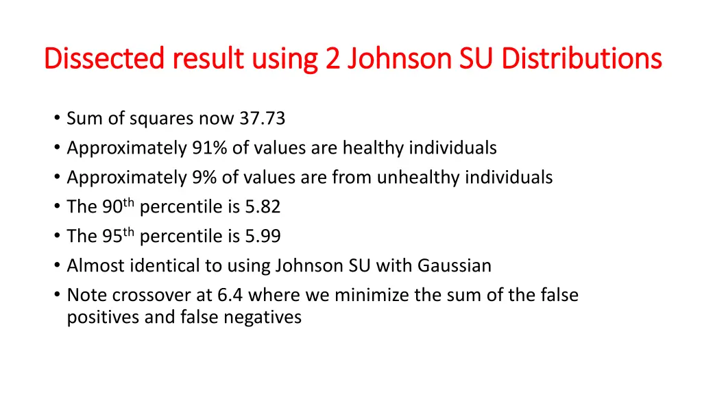 dissected result using 2 johnson su distributions