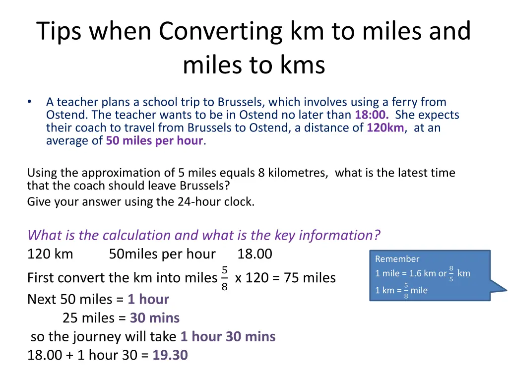 tips when converting km to miles and miles to kms 1