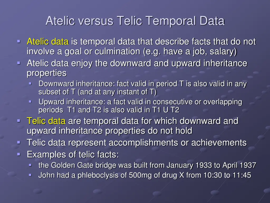 atelic versus telic temporal data