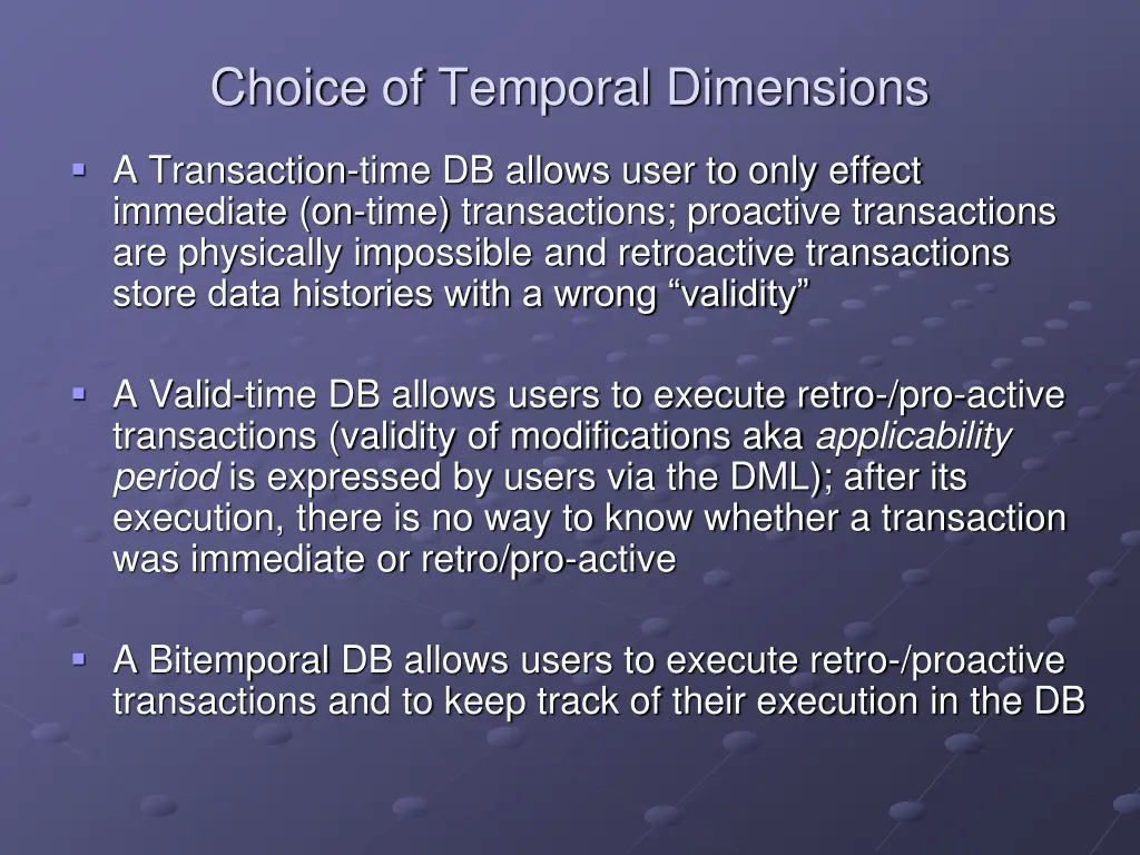 choice of temporal dimensions