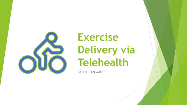 exercise delivery via telehealth by lillian miles