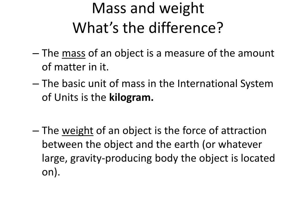 mass and weight what s the difference