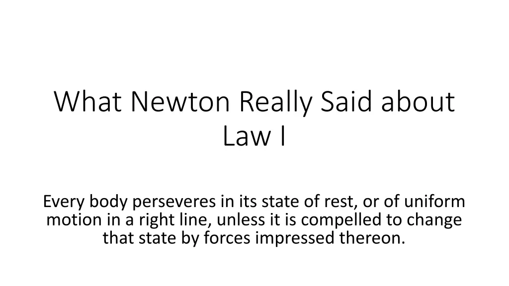 what newton really said about law i