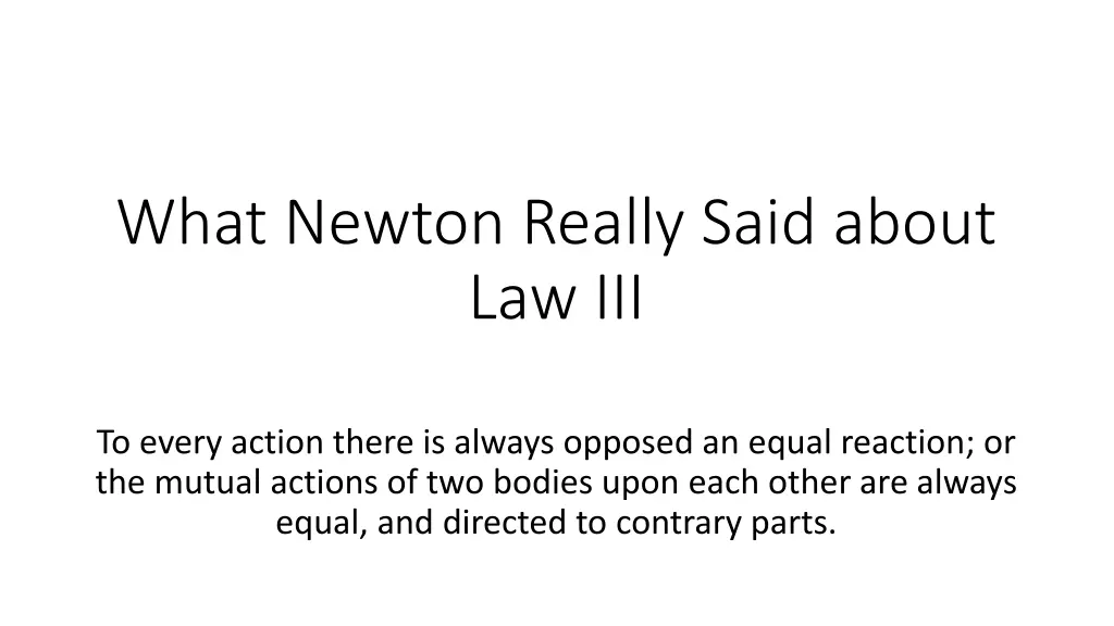 what newton really said about law iii