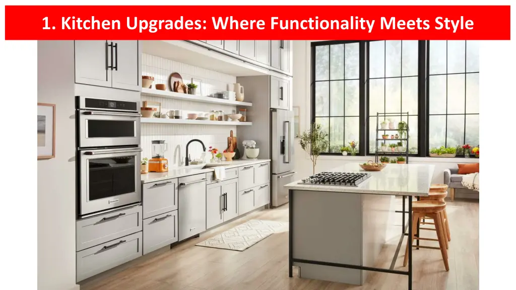 1 kitchen upgrades where functionality meets style