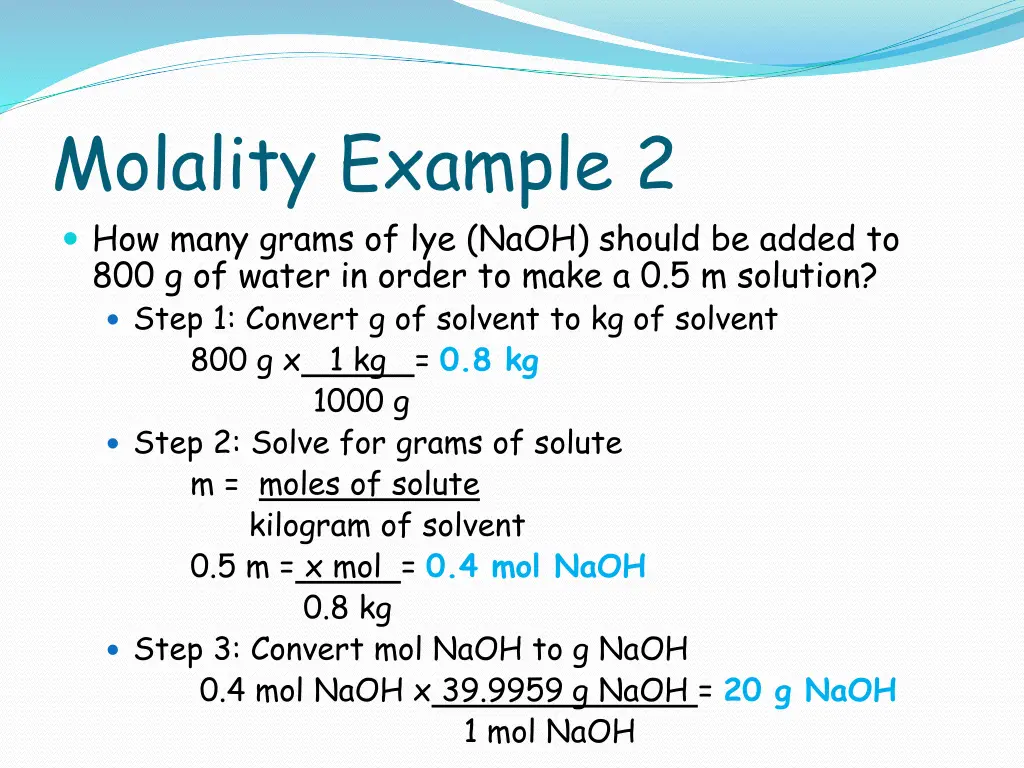 molality example 2 how many grams of lye naoh