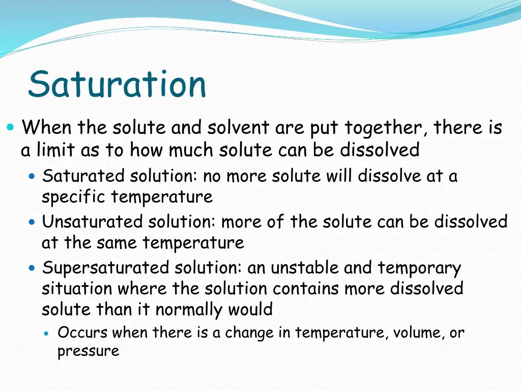 saturation when the solute and solvent