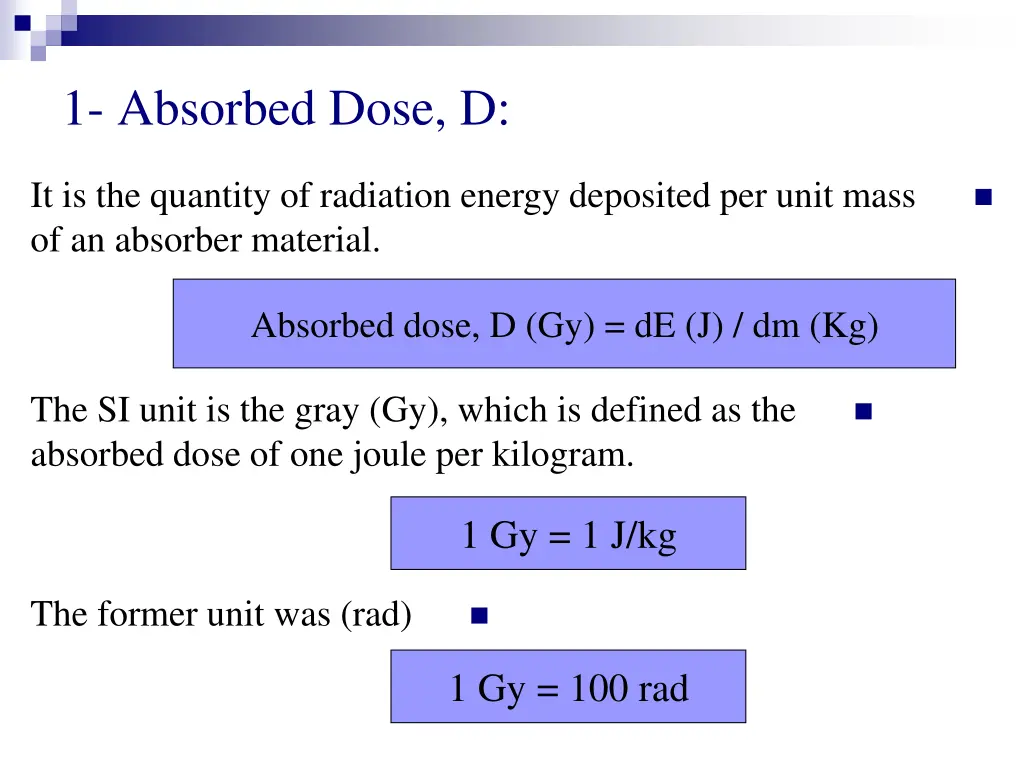 1 absorbed dose d