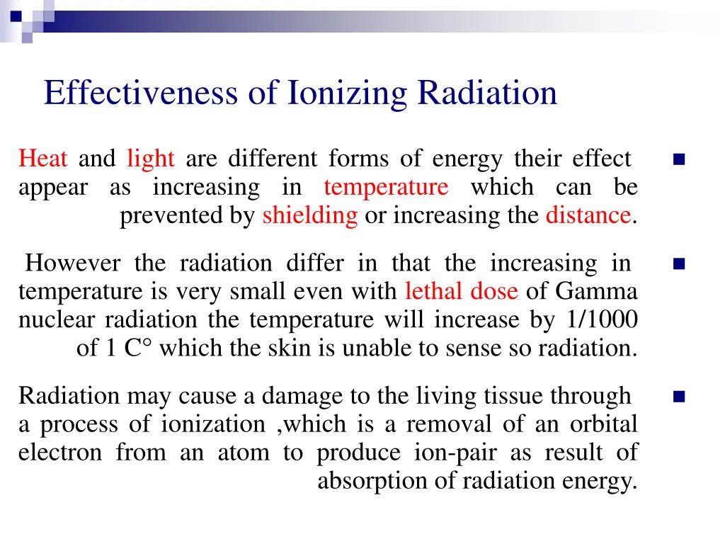 effectiveness of ionizing radiation