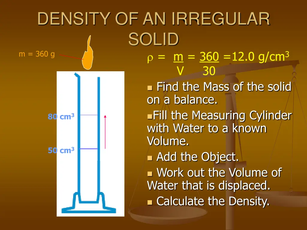 density of an irregular solid m 360 g