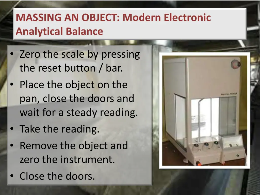 massing an object modern electronic analytical