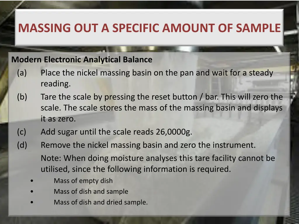 massing out a specific amount of sample 2