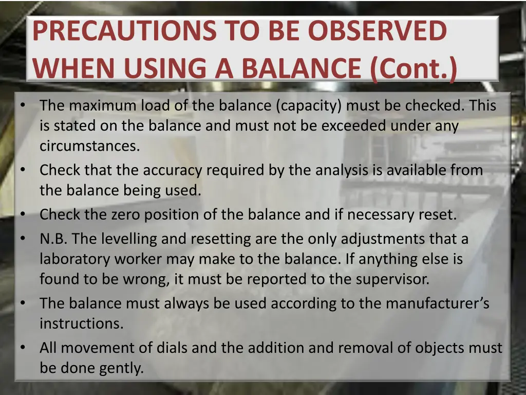 precautions to be observed when using a balance 1