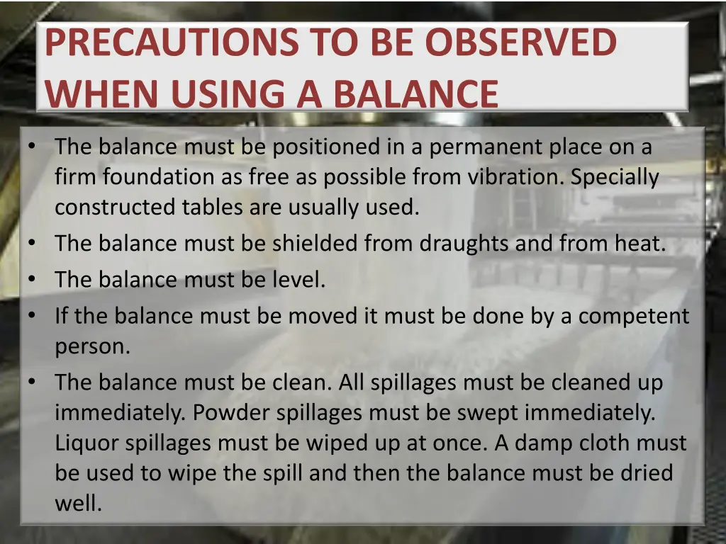 precautions to be observed when using a balance