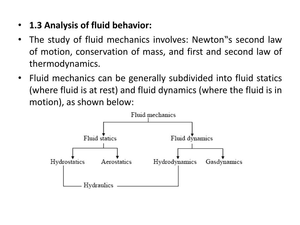 1 3 analysis of fluid behavior the study of fluid