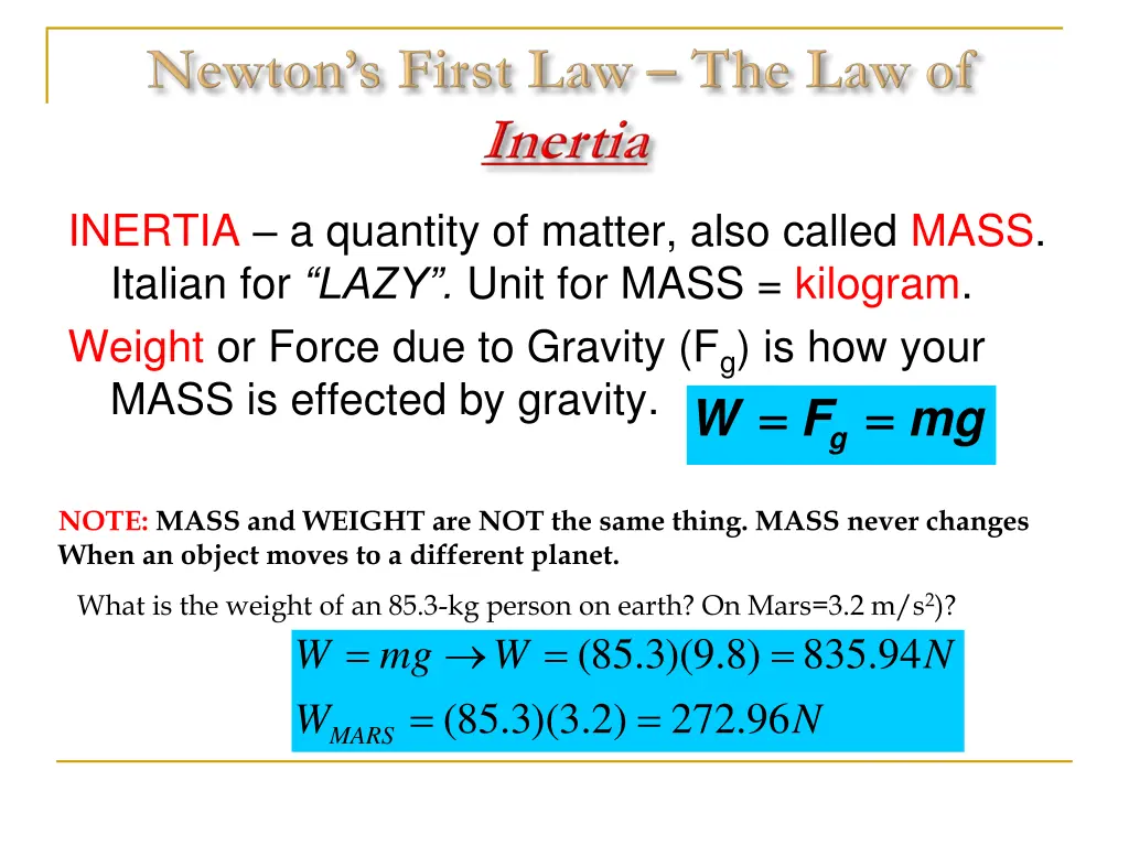 inertia a quantity of matter also called mass