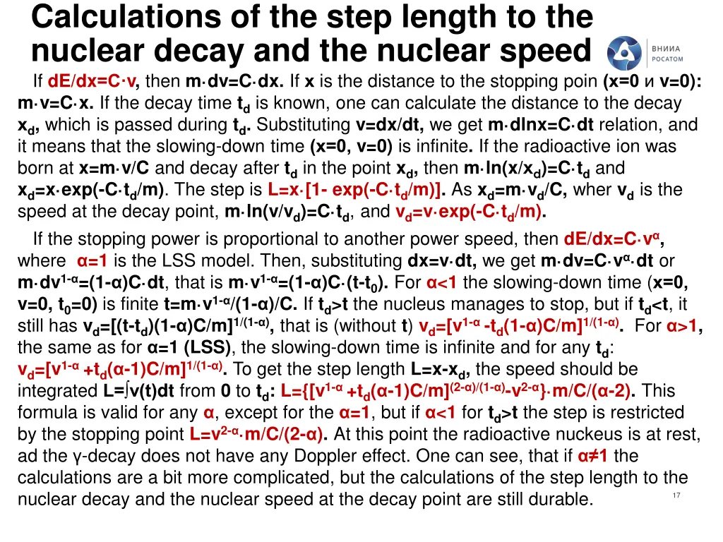 calculations of the step length to the nuclear