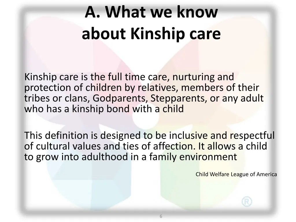 a what we know about kinship care