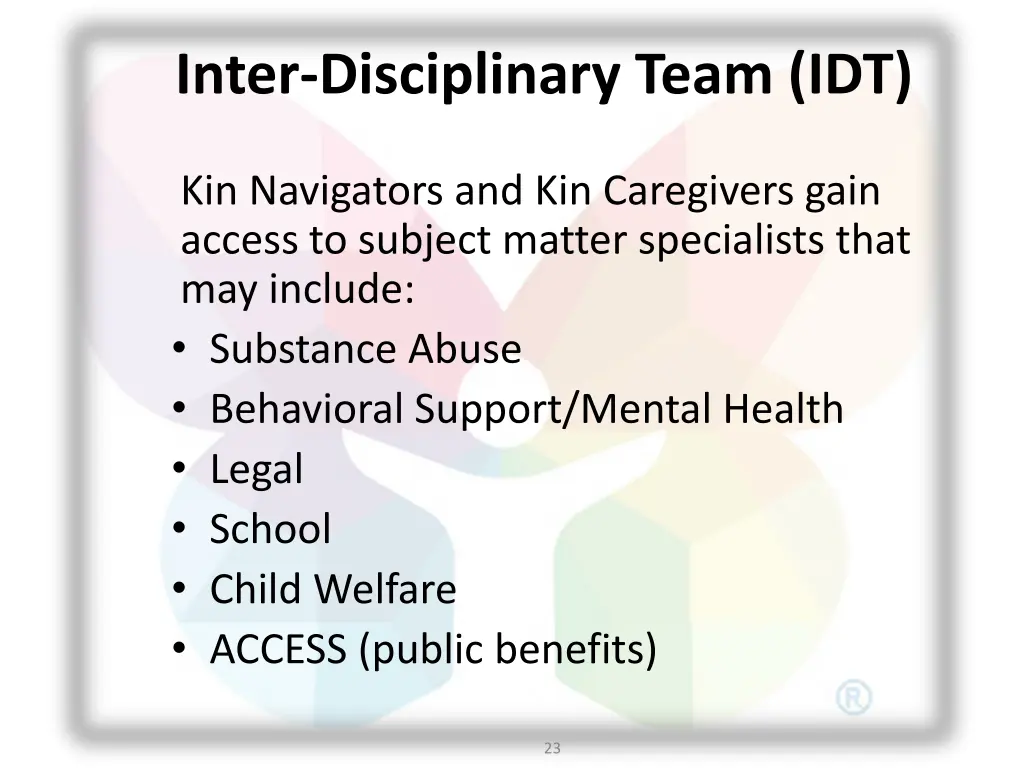 inter disciplinary team idt